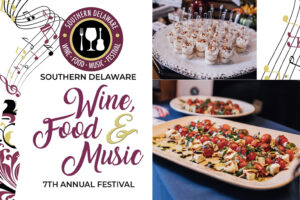 Southern Delaware Wine, Food and Music Festival in Lewes